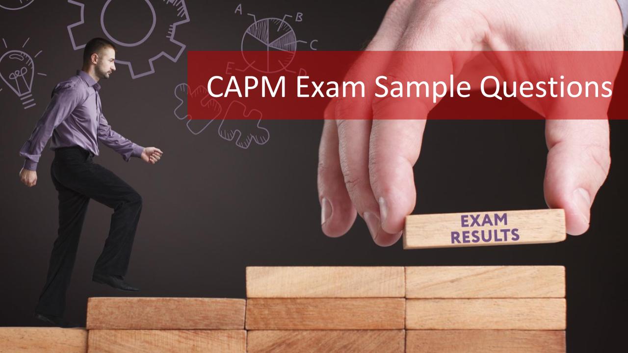 2018 CAPM Exam Sample Questions: Assess Your Readiness!