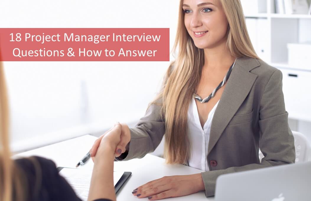 Answers 18 Project Questions Manager \u0026 Interview