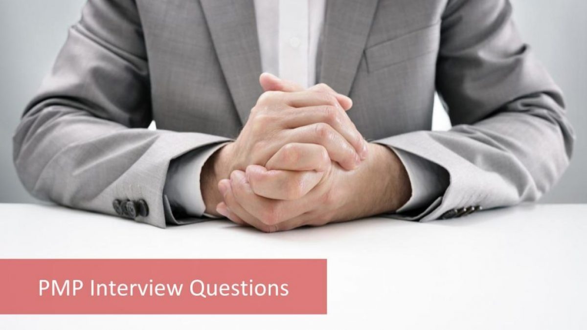 2020 Pmp Interview Questions How To Answer Pmp Interview Questions