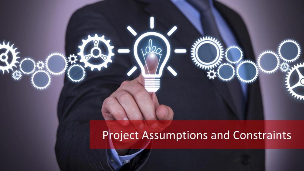 learn-the-definitions-of-project-assumptions-and-constraints