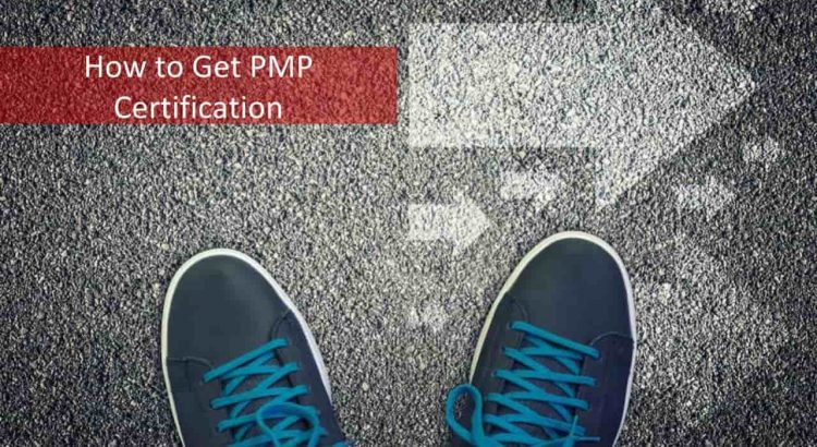 How to Get PMP Certification