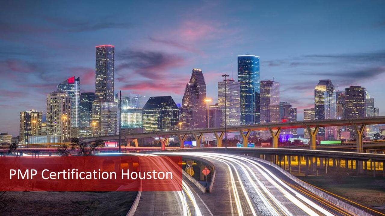 PMP Certification Houston, Texas – Top 8 PMP Training Houston Options