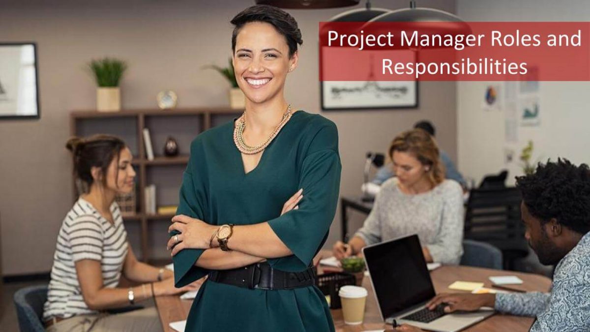 2023 Project Manager Roles and Responsibilities - 100% Revealed