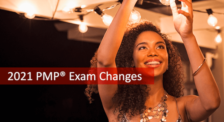 2021 PMP Exam Changes